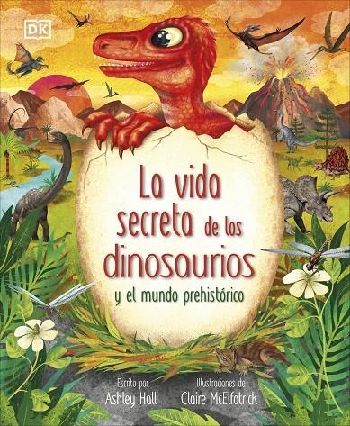 VIDA SECRETA DE LOS DINOSAURIOS | 9780241702703 | HALL, ASHLEY