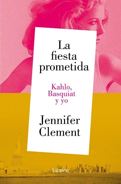 FIESTA PROMETIDA. KAHLO, BASQUIAT Y YO | 9788426430953 | CLEMENT, JENNIFER