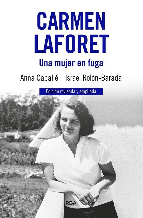 CARMEN LAFORET. UNA MUJER EN FUGA | 9788411326346 | CABALLÉ, ANNA/ROLÓN, ISRAEL