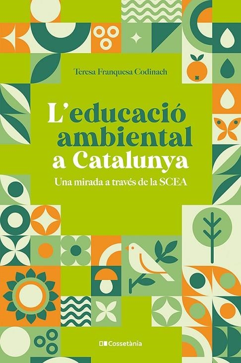 EDUCACIÓ AMBIENTAL A CATALUNYA | 9788413564333 | FRANQUESA CODINACH, TERESA