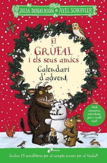 GRÚFAL I ELS SEUS AMICS. CALENDARI D'ADVENT | 9788413493794 | DONALDSON, JULIA