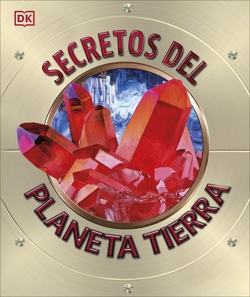 SECRETOS DEL PLANETA TIERRA | 9780241702987 | DK