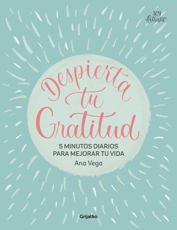 DESPIERTA TU GRATITUD | 9788425367007 | VEGA, ANA