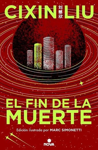 FIN DE LA MUERTE (TRILOGÍA DE LOS TRES CUERPOS [EDICIÓN ILUSTRADA] 3) | 9788419260529 | LIU, CIXIN