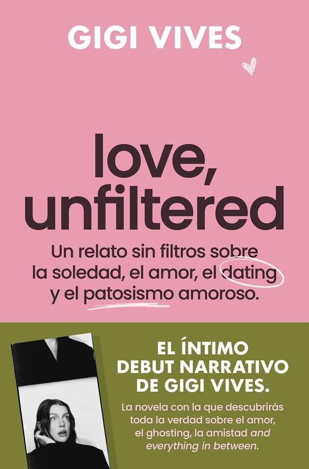 LOVE, UNFILTERED | 9788419743145 | VIVES, GIGI