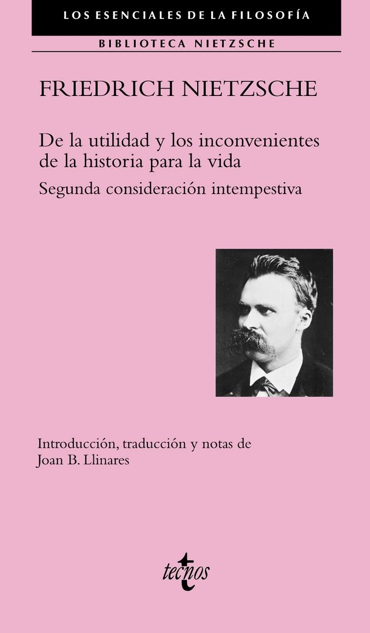 DE LA UTILIDAD Y LOS INCONVENIENTES DE LA HISTORIA PARA LA VIDA | 9788430974122 | NIETZSCHE, FRIEDRICH