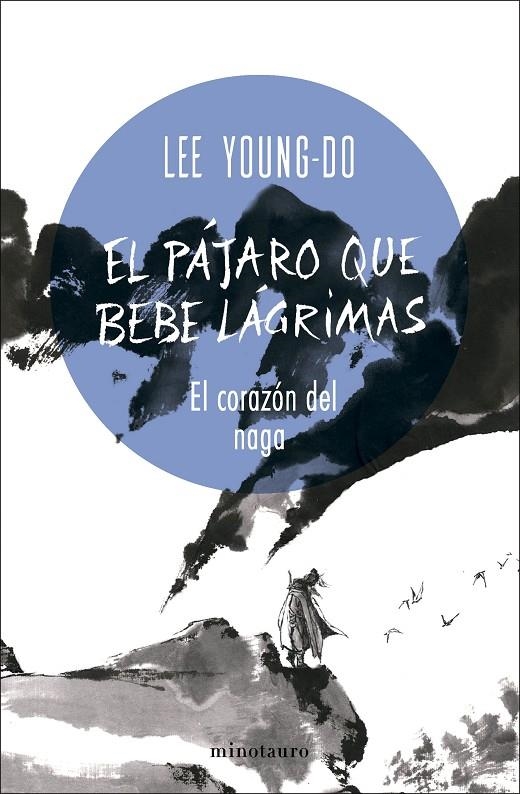 PÁJARO QUE BEBE LÁGRIMAS Nº 01/04 EL CORAZÓN DEL NAGA | 9788445017098 | YOUNG-DO, LEE