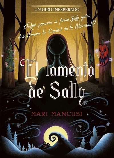 LAMENTO DE SALLY. UN GIRO INESPERADO | 9788410029330 | DISNEY/MANCUSI, MARI