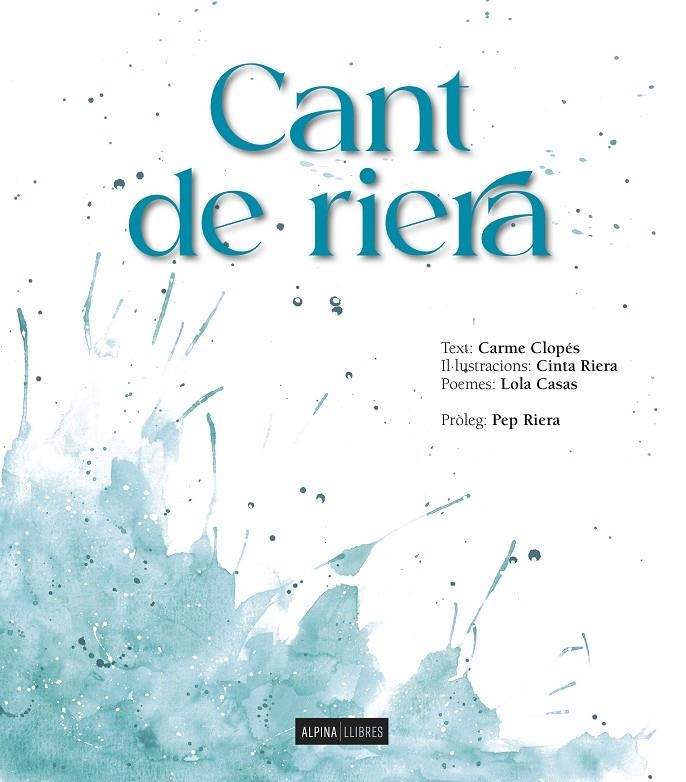 CANT DE RIERA | 9788470111396 | CLOPES, CARME/RIERA, CINTA/CASA, LOLA