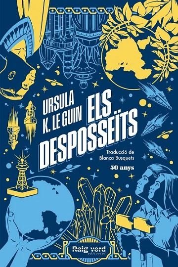 DESPOSSEÏTS (EDICIÓ 50 ANIVERSARI) | 9788419206244 | K. LE GUIN, URSULA