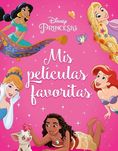 PRINCESAS. MIS PELÍCULAS FAVORITAS | 9788418940682 | DISNEY