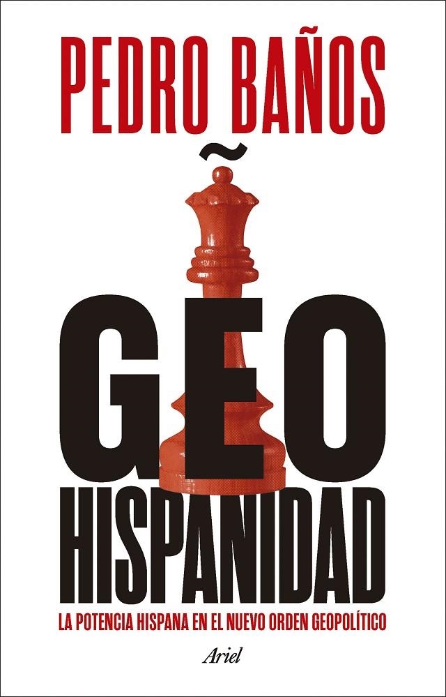 GEOHISPANIDAD | 9788434437982 | BAÑOS, PEDRO