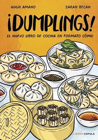 ¡DUMPLINGS! EDICIÓN TAPA BLANDA | 9788448041984 | AMANO Y SARAH BECAN, HUGH