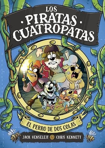 PIRATAS CUATROPATAS 2 - EL PERRO DE DOS COLAS | 9788419522344 | HENSELEIT, JACK