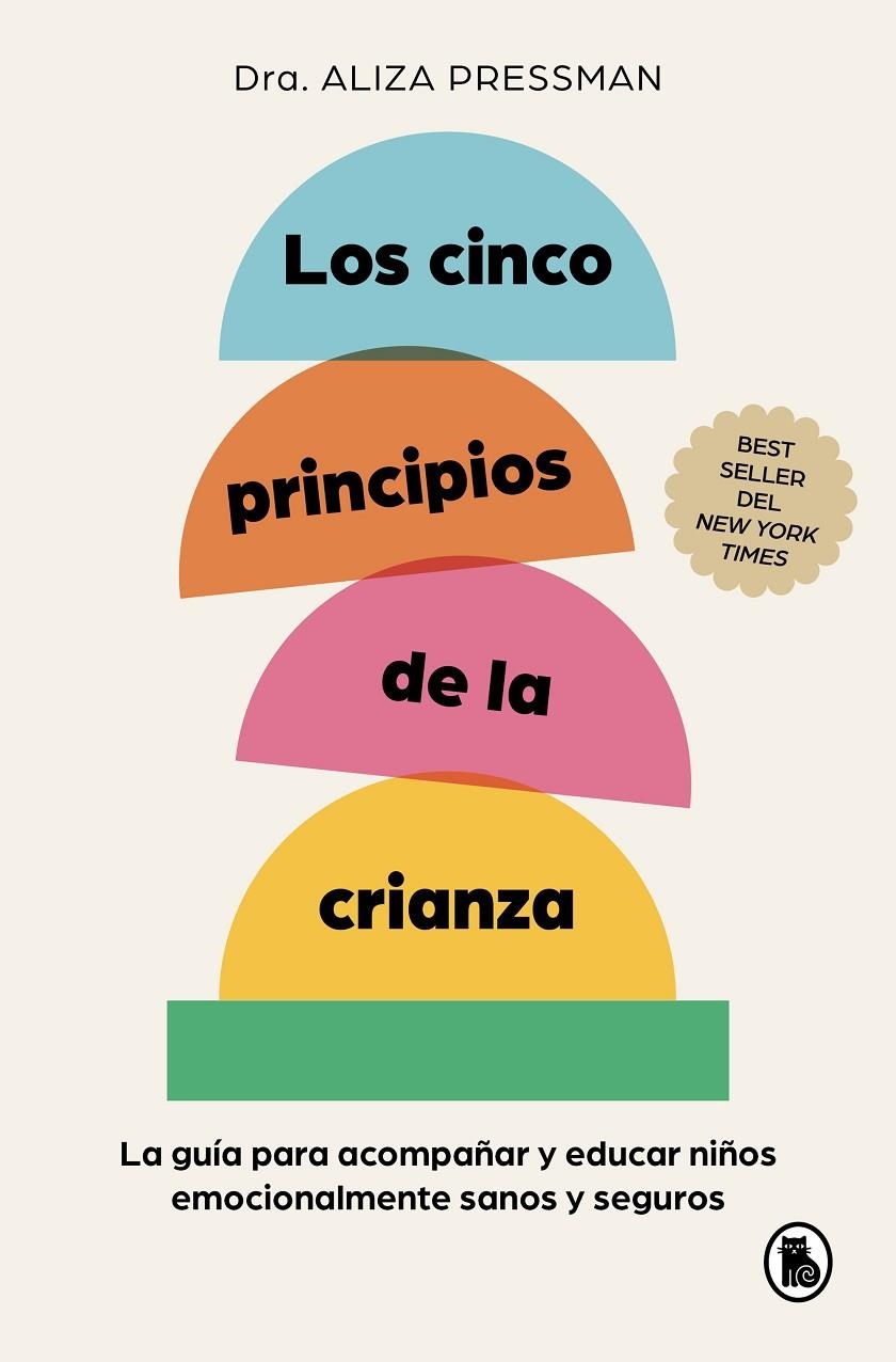 CINCO PRINCIPIOS DE LA CRIANZA | 9788402430120 | PRESSMAN, ALIZA