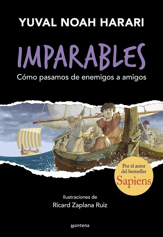 IMPARABLES 3 - CÓMO PASAMOS DE ENEMIGOS A AMIGOS | 9788410298248 | HARARI, YUVAL NOAH