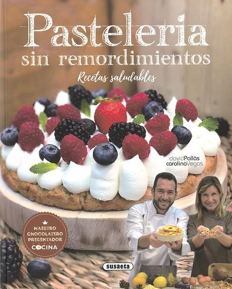 PASTELERÍA SIN REMORDIMIENTOS | 9788467769005 | PALLÀS, DAVID