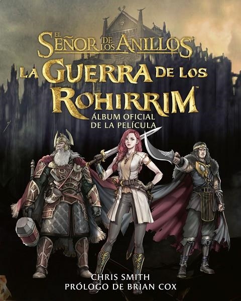 GUERRA DE LOS ROHIRRIM. ÁLBUM OFICIAL DE LA PELÍCULA | 9788445018439 | TOLKIEN, J. R. R.