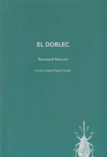 DOBLEC, EL | 9788412829167 | RAYMOND ROUSSEL