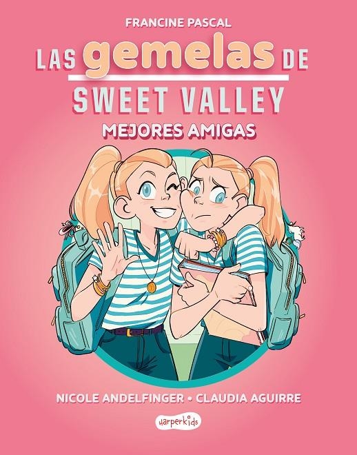 GEMELAS DE SWEET VALLEY: MEJORES AMIGAS (LIBRO 1) | 9788419802675 | PASCAL, FRANCINE