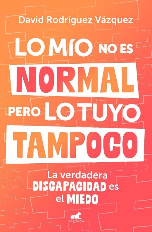 LO MÍO NO ES NORMAL, PERO LO TUYO TAMPOCO | 9788419820600 | RODRÍGUEZ, DAVID