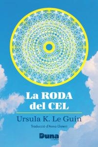 RODA DEL CEL, LA | 9788412838565 | LE GUIN, URSULA