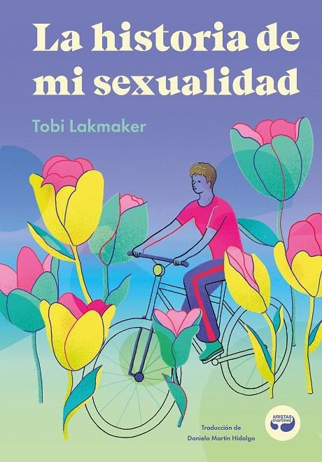 HISTORIA DE MI SEXUALIDAD | 9788419550163 | LAKMAKER, TOBI