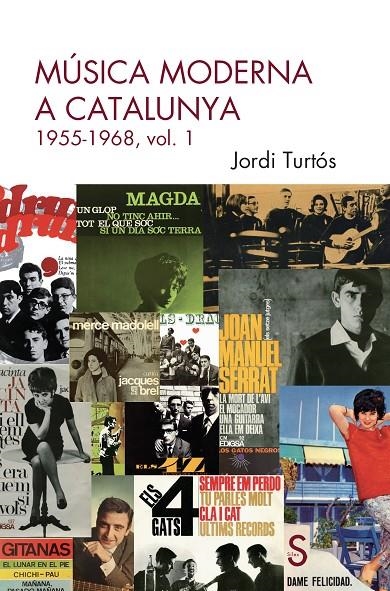 MÚSICA MODERNA A CATALUNYA | 9788410267732 | TURTÓS, JORDI