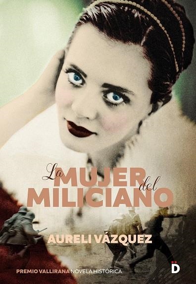 MUJER DEL MILICIANO, LA | 9788418011320 | VÁZQUEZ, AURELI