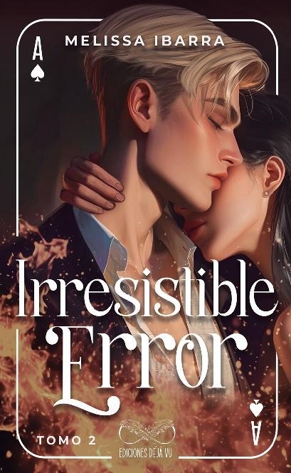 IRRESISTIBLE ERROR, TOMO 2 | 9789801843221 | IBARRA, MELISSA