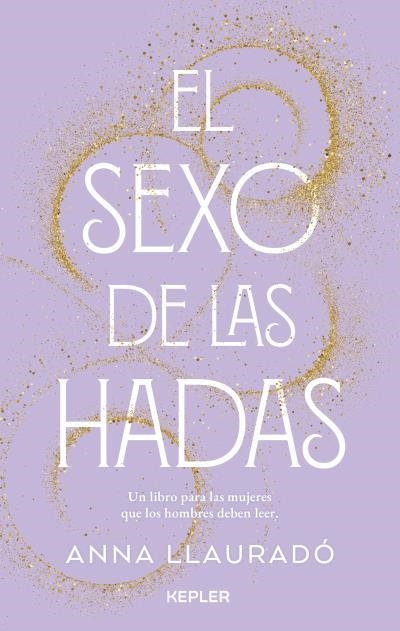 SEXO DE LAS HADAS | 9788416344994 | LLAURADÓ, ANNA