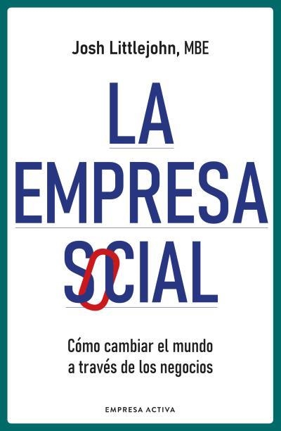 EMPRESA SOCIAL | 9788418308024 | LITTLEJOHN, JOSH