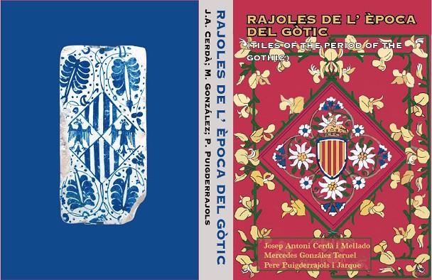 RAJOLES DE L'ÈPOCA DEL GÒTIC (SEGLES XIV-XVII) | 9788409627516 | CERDÀ I MELLADO, JOSEP ANTONI/GONZÁLEZ TERUEL, MERCEDES/PUIGDERRAJOLS I JARQUE, PERE