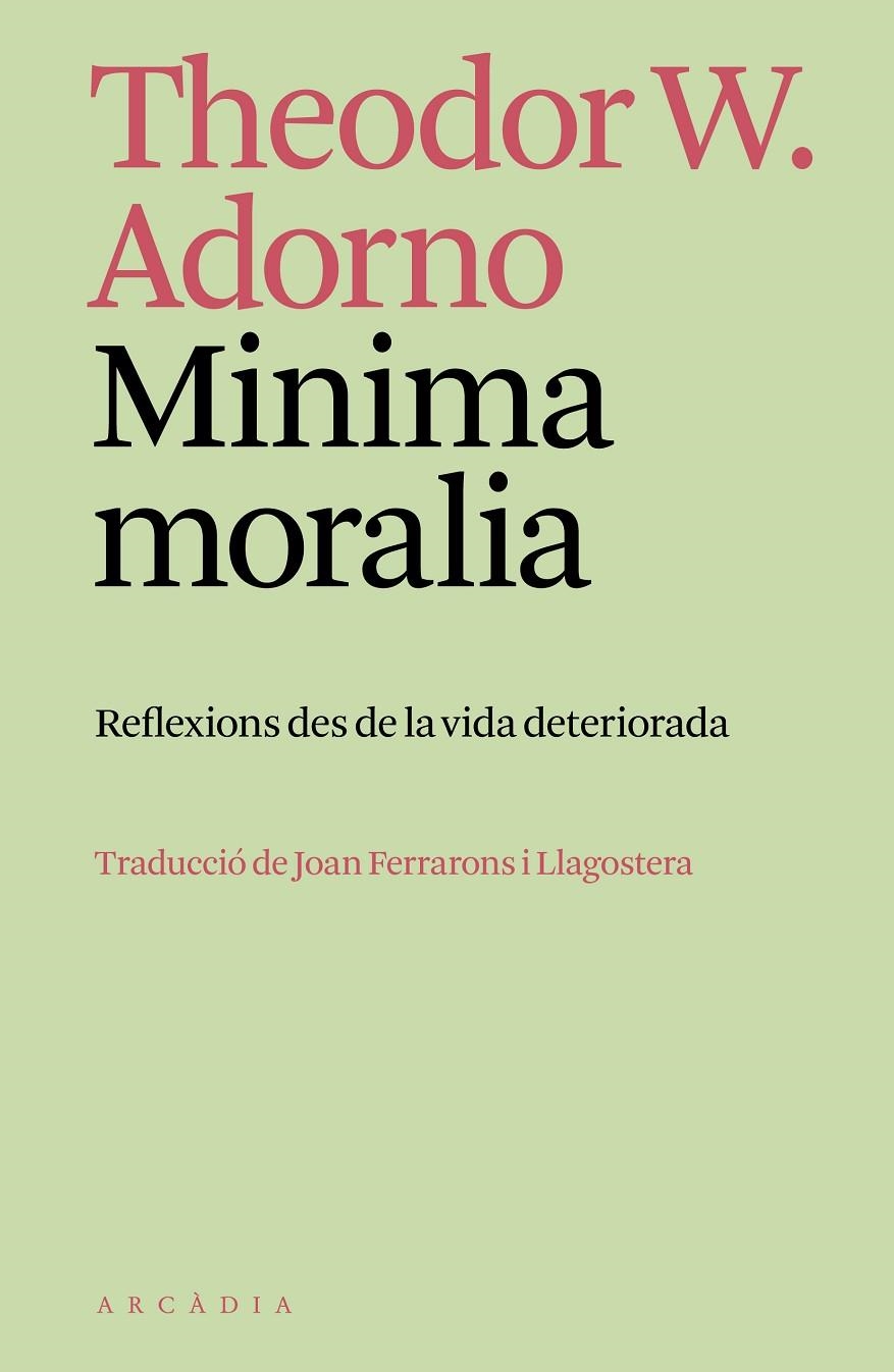 MINIMA MORALIA | 9788412745795 | ADORNO, THEODOR W.