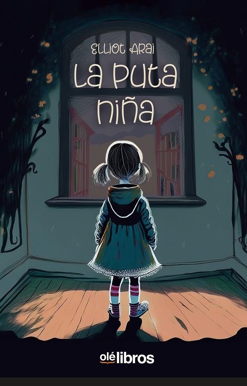 PUTA NIÑA, LA | 9788410053618 | ARAI, ELLIOT