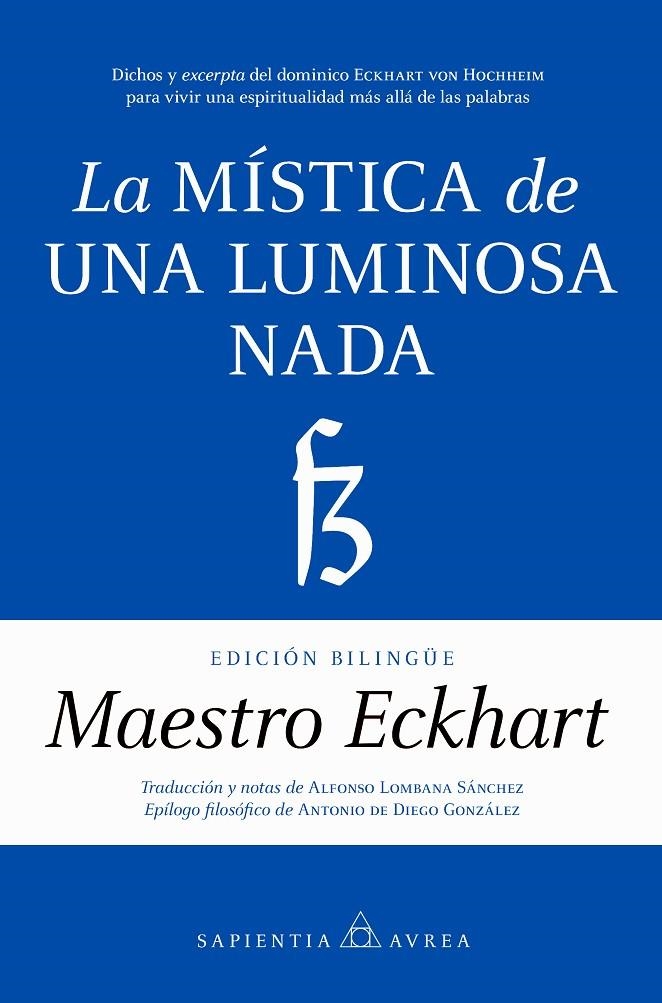 MÍSTICA DE UNA LUMINOSA NADA, LA | 9788410523395 | ECKHART MAESTRO