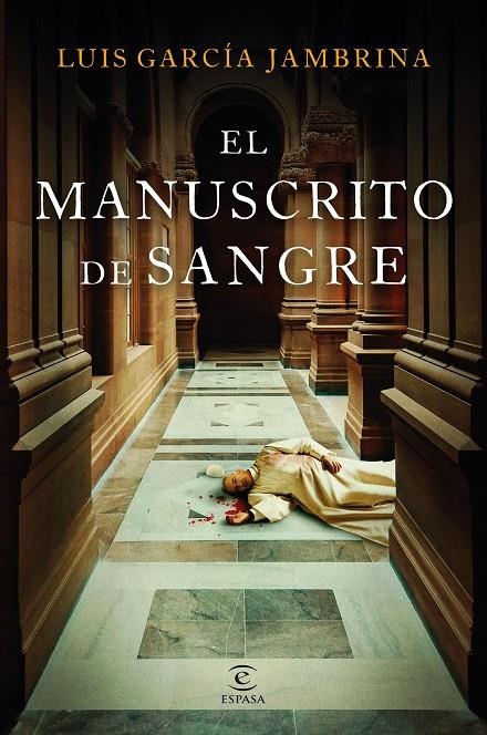 MANUSCRITO DE SANGRE | 9788467074642 | GARCÍA JAMBRINA, LUIS