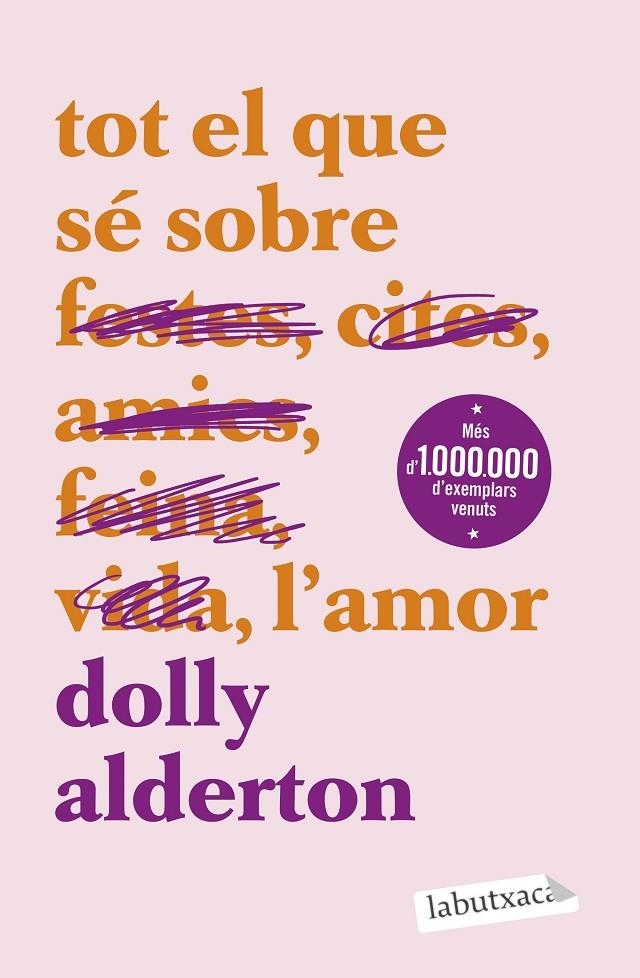 TOT EL QUE SÉ SOBRE L'AMOR | 9788419971609 | ALDERTON, DOLLY