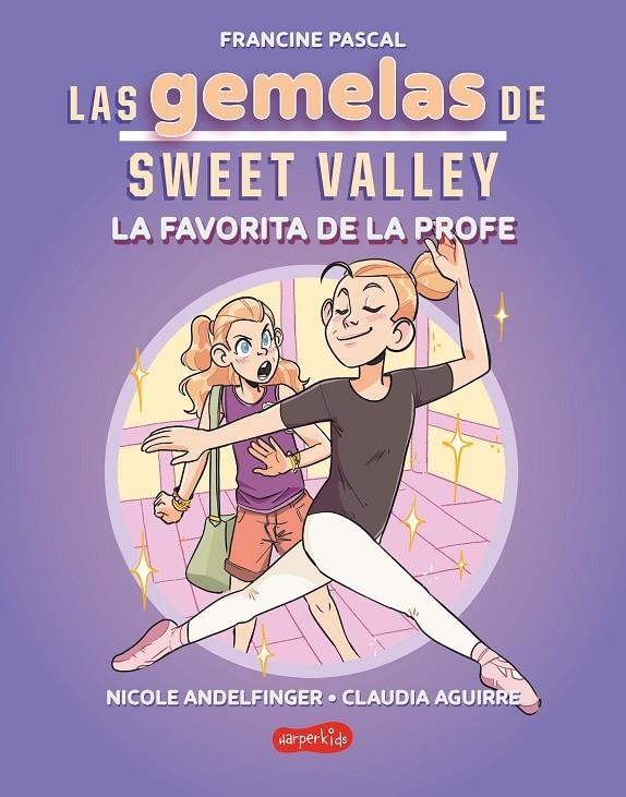 GEMELAS DE SWEET VALLEY: LA FAVORITA DE LA PROFE (LIBRO 2) | 9788419802682 | PASCAL, FRANCINE