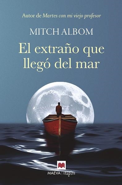 EXTRAÑO QUE LLEGÓ DEL MAR | 9788410260535 | ALBOM, MITCH