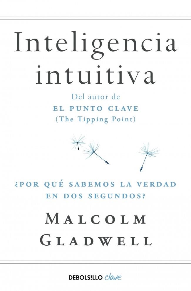 INTELIGENCIA INTUITIVA | 9788466342421 | GLADWELL, MALCOLM