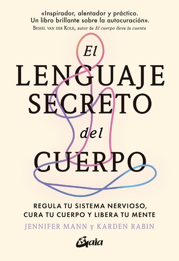 LENGUAJE SECRETO DEL CUERPO, EL | 9788411081719 | MANN, JENNIFER/RABIN, KARDEN