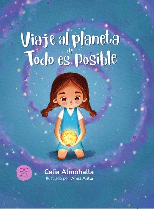 VIAJE AL PLANETA DE TODO ES POSIBLE | 9788412758849 | ALMOHALLA, CELIA