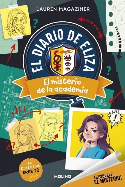 ¡RESUELVE EL MISTERIO! EL DIARIO DE ELIZA 1 - EL MISTERIO DE LA ACADEMIA | 9788427246898 | MAGAZINER, LAUREN