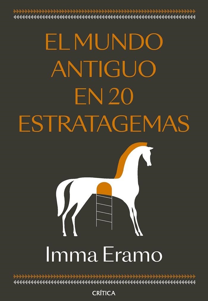 MUNDO ANTIGUO EN 20 ESTRATAGEMAS, EL | 9788491997122 | ERAMO, IMMA