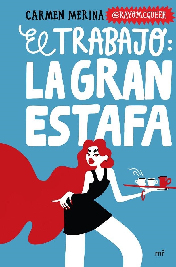 TRABAJO: LA GRAN ESTAFA | 9788427053410 | MERINA, CARMEN