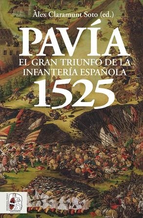 PAVÍA 1525 | 9788412815795 | LE GALL, JEAN-MARIE/VALENZUELA CORDERO, CARLOS/SHERER, IDAN/CLARAMUNT SOTO, ÀLEX/MAFFI, DAVIDE/GOZAL