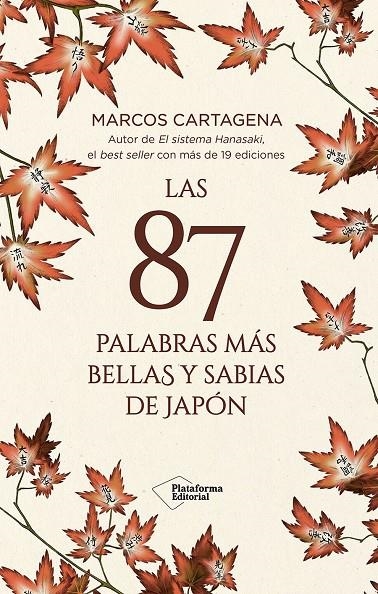 87 PALABRAS MÁS BELLAS Y SABIAS DE JAPÓN | 9791387568054 | CARTAGENA, MARCOS