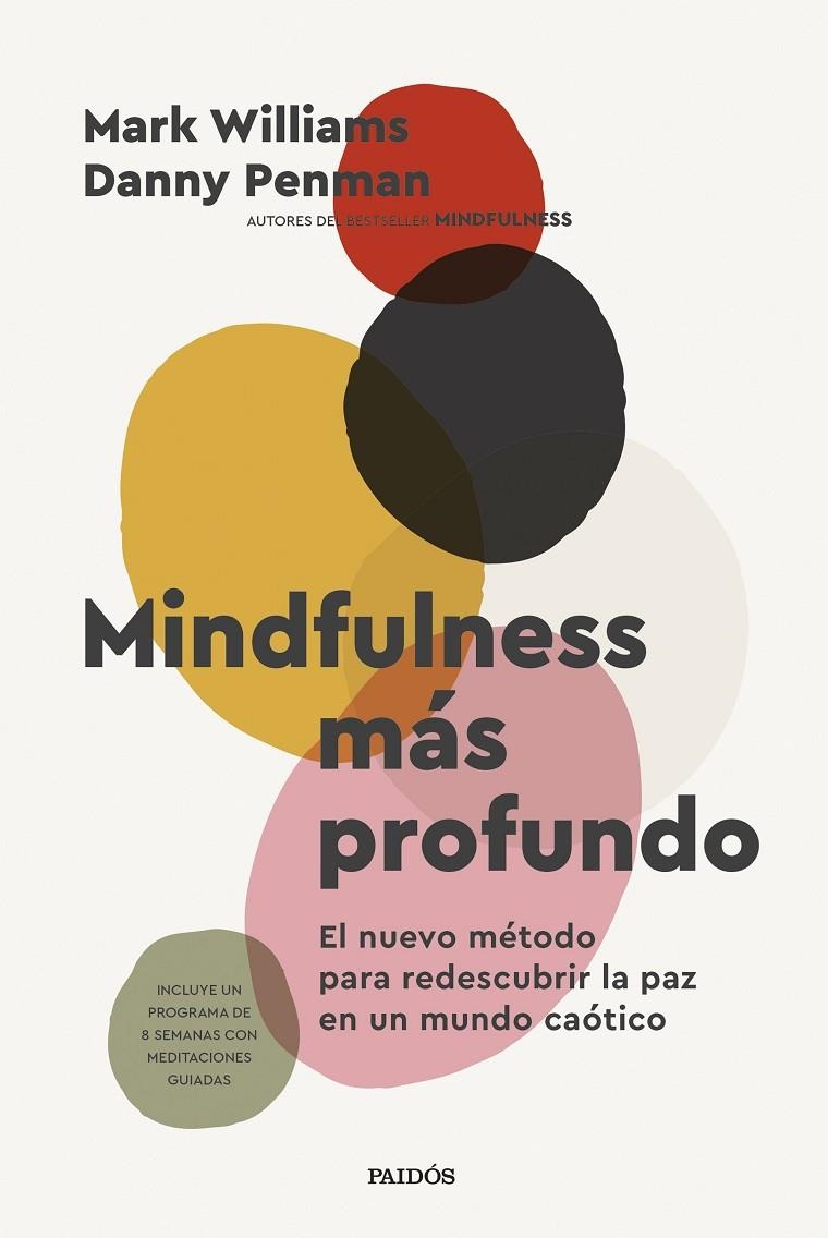 MINDFULNESS MÁS PROFUNDO | 9788449343247 | WILLIAMS, MARK/PENMAN, DANNY