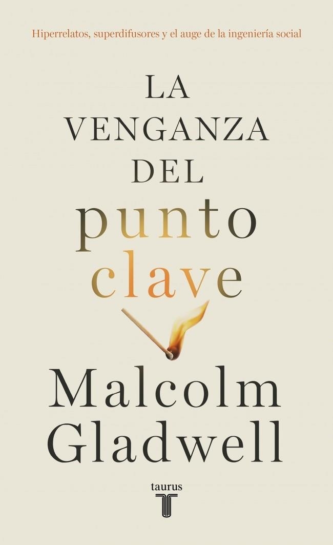 VENGANZA DEL PUNTO CLAVE | 9788430627684 | GLADWELL, MALCOLM